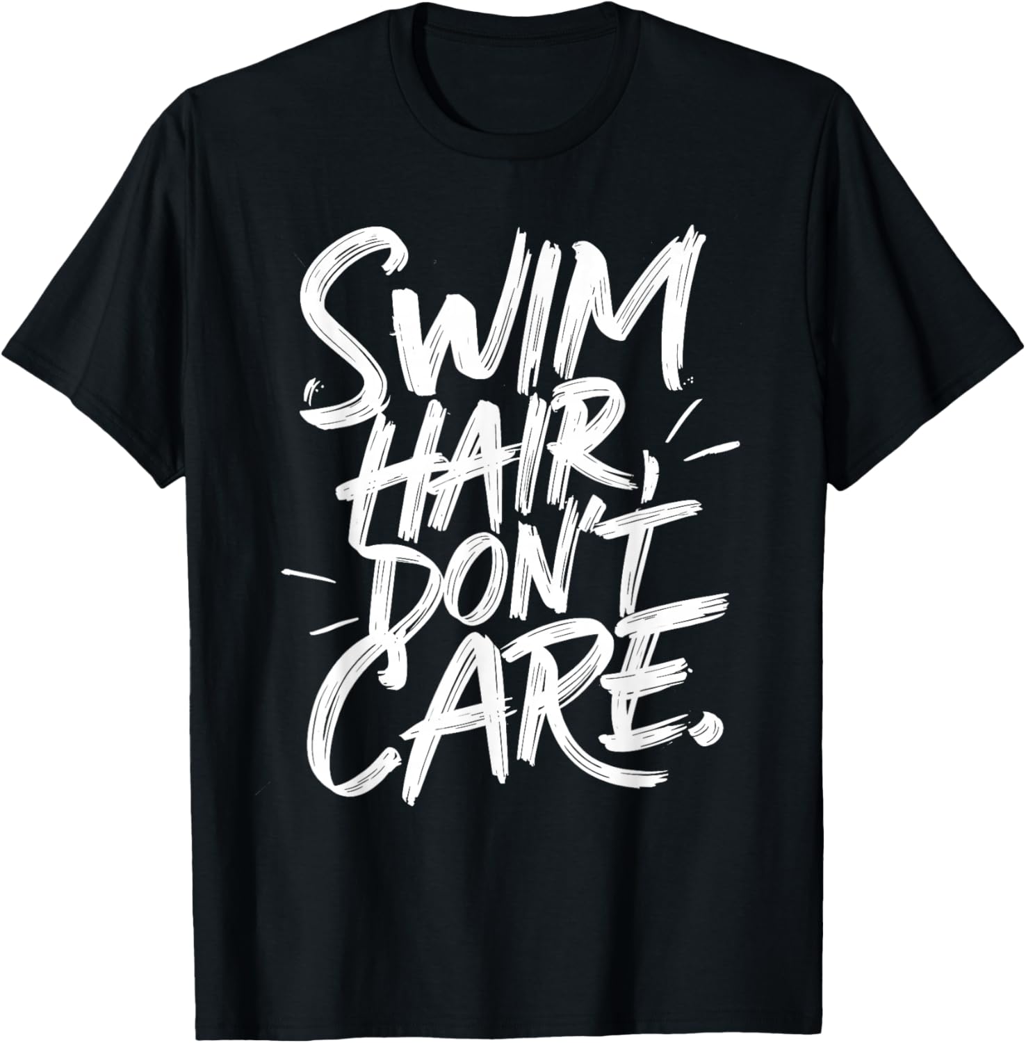 Swimmer Saying Swim Hair Swimming T-Shirt - T-Shirt | Black