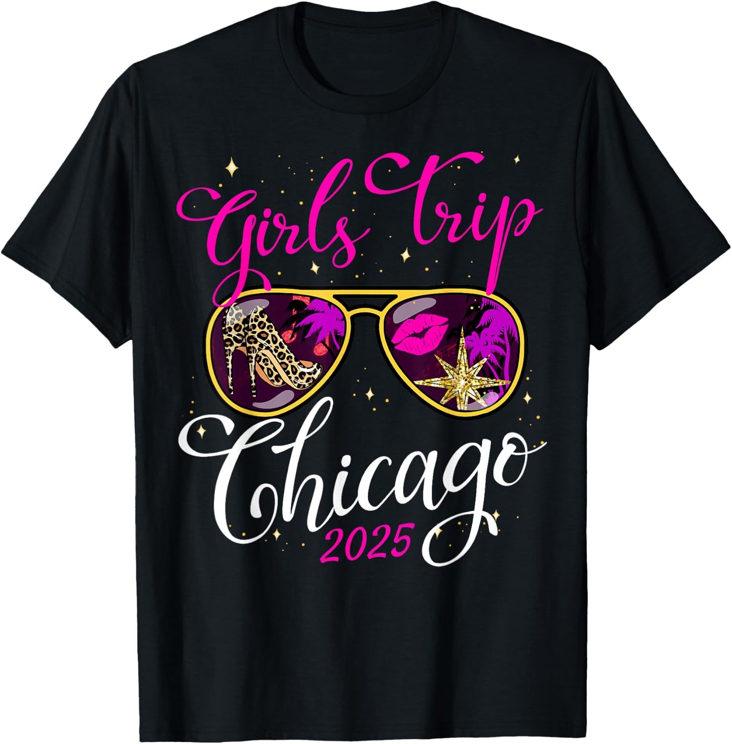 Girls Trip Chicago 2025 Vacation Weekend Birthday Squad T-Shirt - T-Shirt | Black