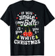 If You Jingle My Balls I'll Give You A White Christmas Funny T-Shirt - T-Shirt | Black