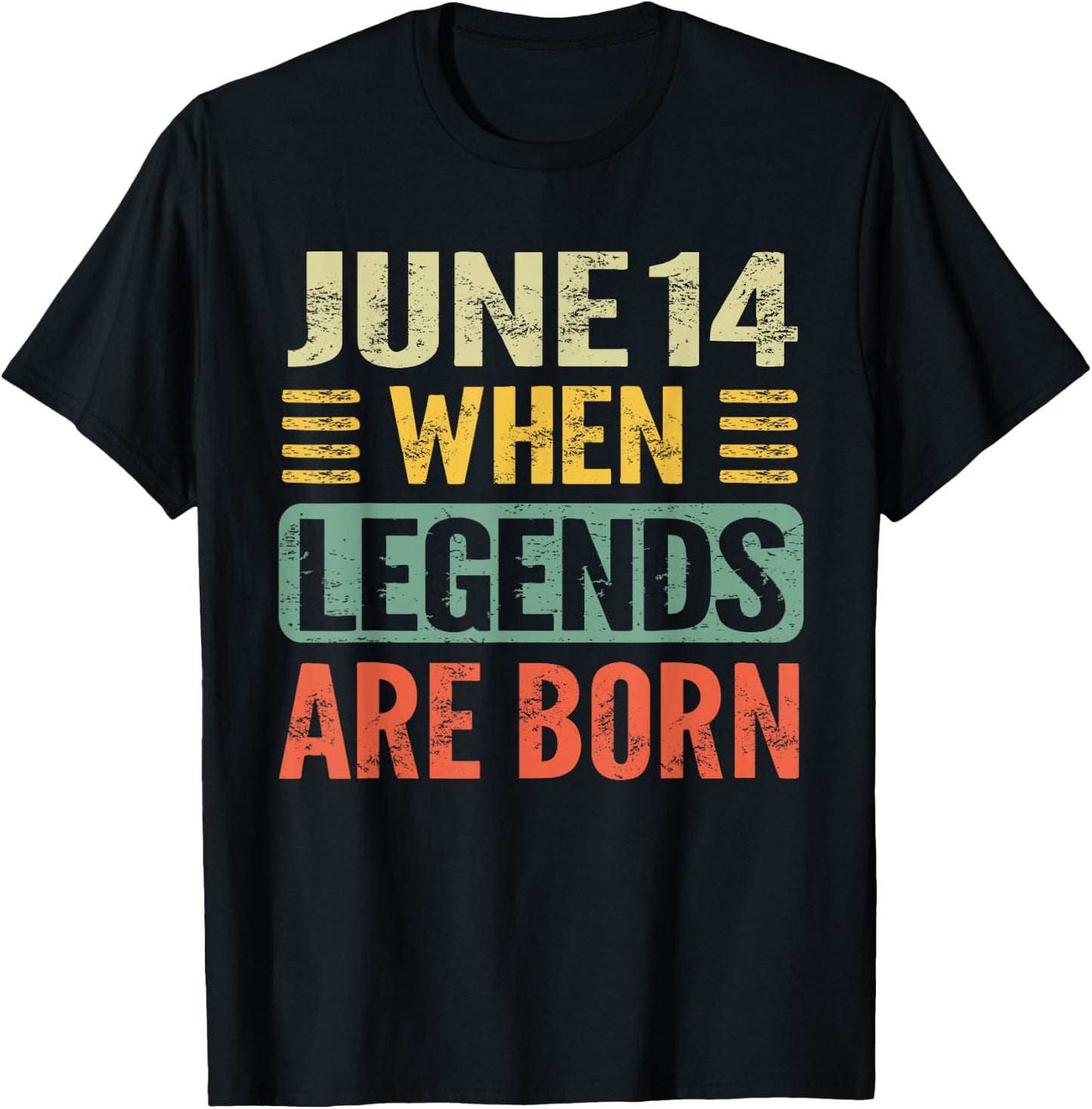 Legends are Born On June 14th Vintage Birthday Jun 14 T-Shirt - T-Shirt | Black