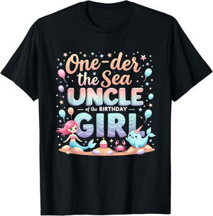 One Der The Sea Uncle Of The Birthday Girl T-Shirt - T-Shirt | Black