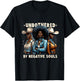 Unbothered By Negative Souls Cowgirls Melanin Black Woman T-Shirt - T-Shirt | Black
