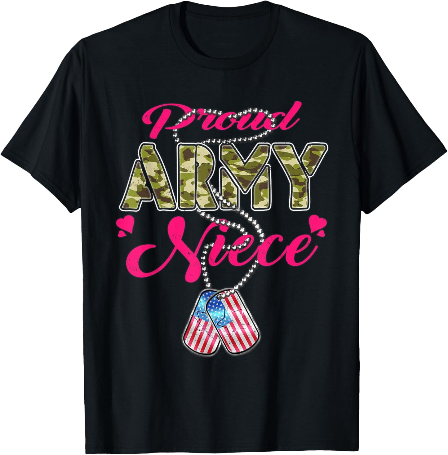 Proud Army Niece US Flag Camo Dog Tags Pride Military Family T-Shirt - T-Shirt | Black