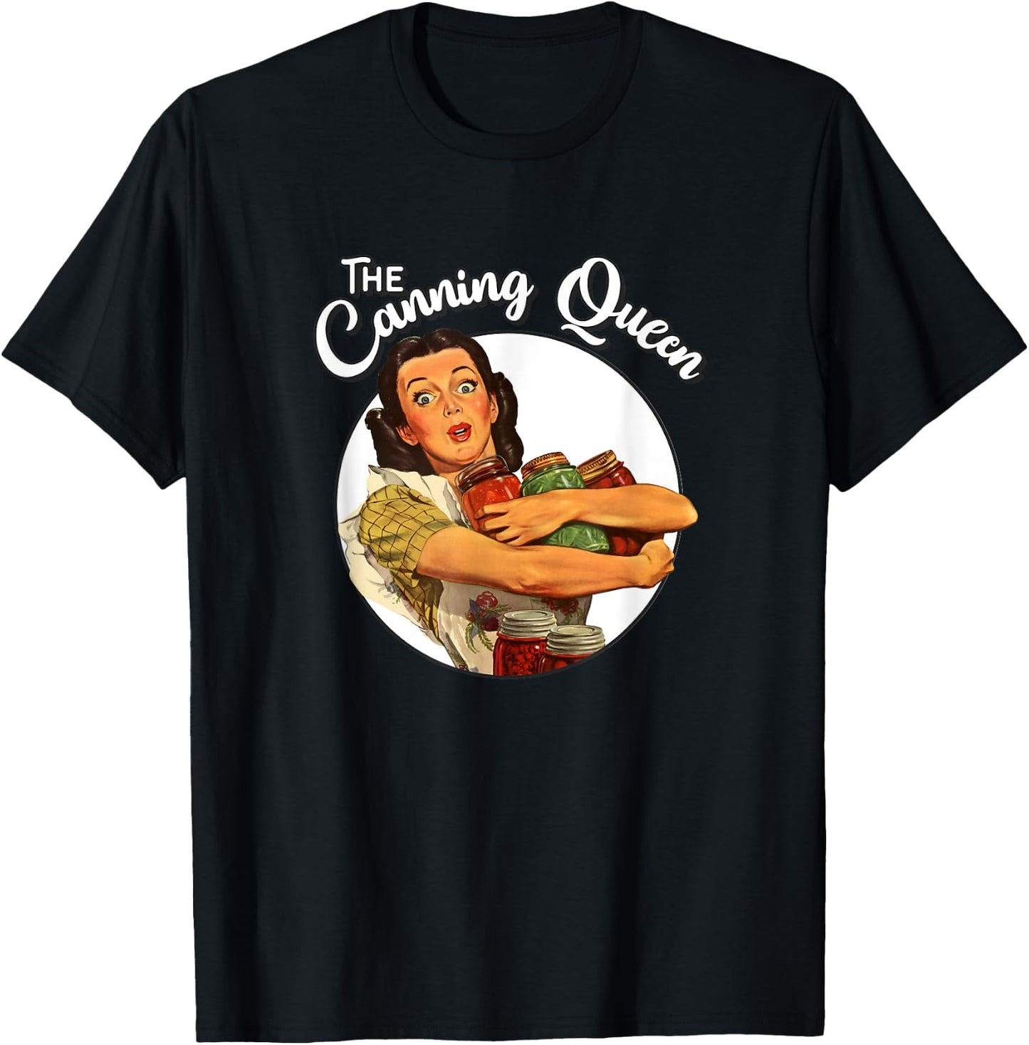 The Canning Queen Vintage Mason Jars Canning Season T-Shirt - T-Shirt | Black