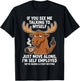 If You See me Talking to Myself just Move Along I'm self T-Shirt - T-Shirt | Black