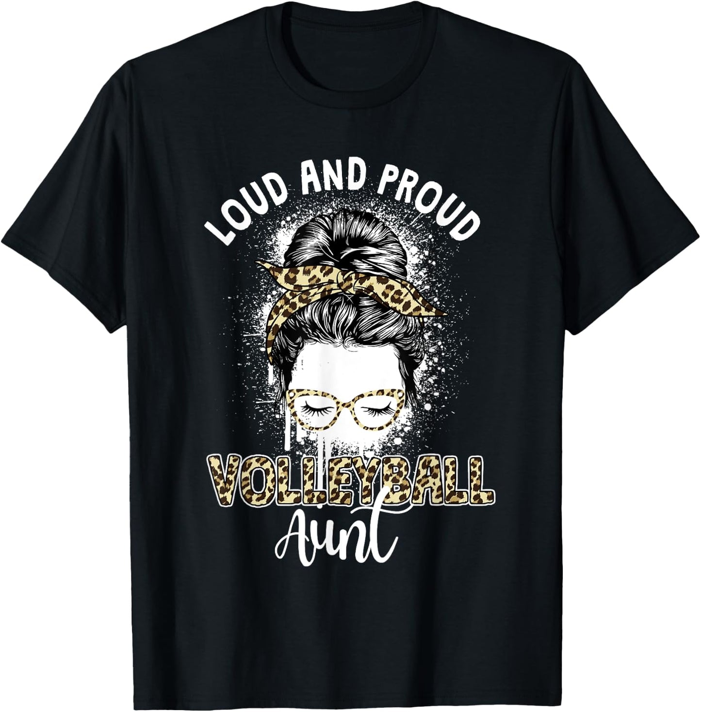 Loud And Proud Funny Aunt Game Volleyball Aunt T-Shirt - T-Shirt | Black