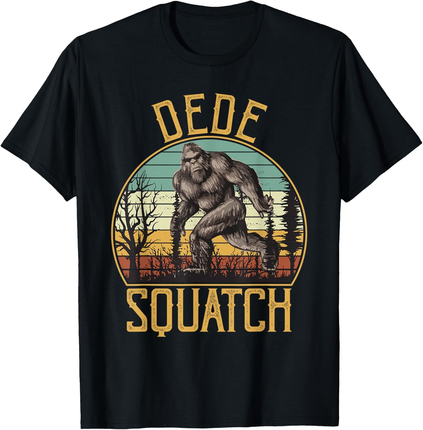 Dede Squatch Bigfoot Grandpa Sasquatch Family Matching T-Shirt - T-Shirt | Black