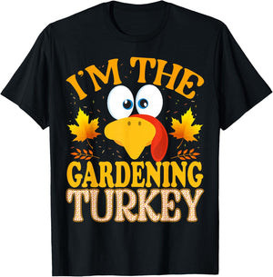 Thanksgiving I'm The Gardening Turkey Matching T-Shirt - T-Shirt | Black
