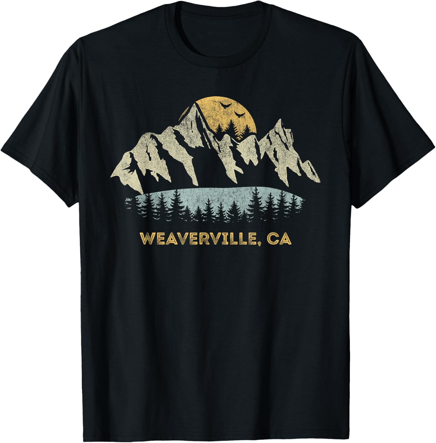 Weaverville California Mountain Sunset Sunrise CA T-Shirt - T-Shirt | Black