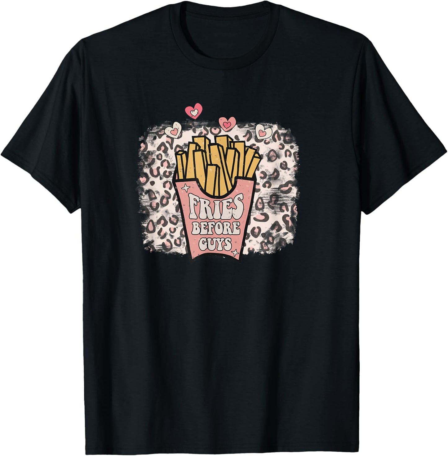 Fries Before Guys Retro Valentine Galentines Leopardenmuster T-Shirt - T-Shirt | Black