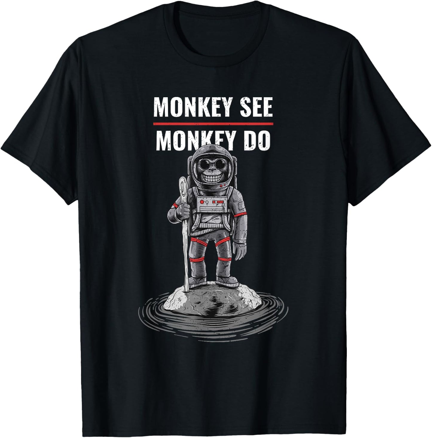 Bad Choices Make Good Stories -Adults Monkey See Monkey Do (Funny) T-Shirt - T-Shirt | Black