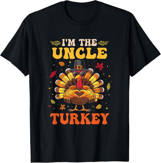 I'm The Uncle Turkey Matching Family Thanksgiving Costume T-Shirt - T-Shirt | Black