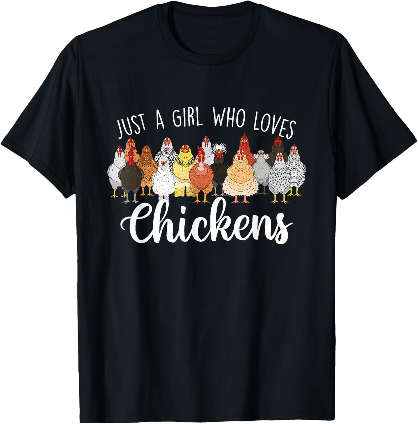 Just A Girl Who Loves Chickens - Farm Animal Chicken T-Shirt - T-Shirt | Black