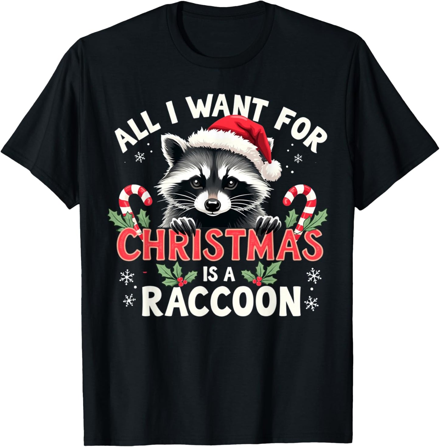 Xmas Lighting Santa I Want For Christmas Is A Raccoon T-Shirt - T-Shirt | Black