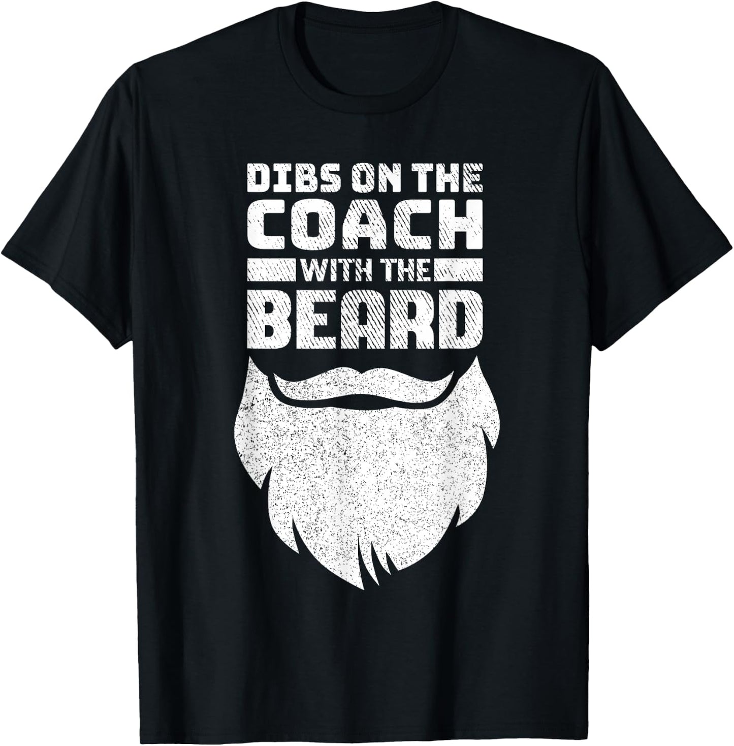 Dibs On The Coach With The Beard Baseball Coach's Wife T-Shirt - T-Shirt | Black