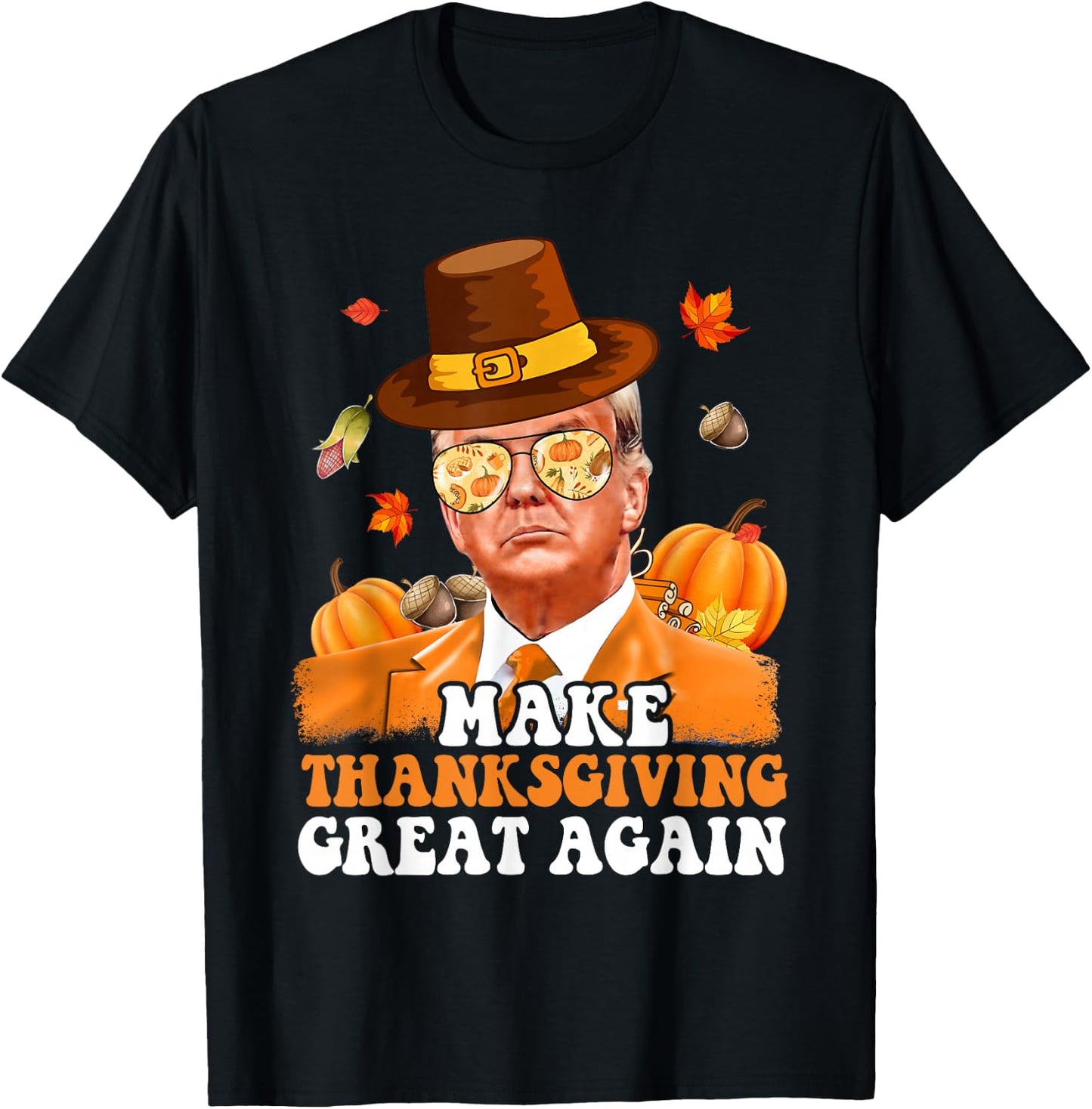 Make Thanksgiving Great Again Autumn Fall Leaves Trump Funny T-Shirt - T-Shirt | Black