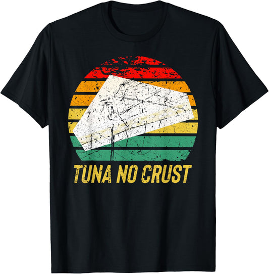 Retro Furious Tuna No Crust Fast Vintage Car Quote T-Shirt - T-Shirt | Black