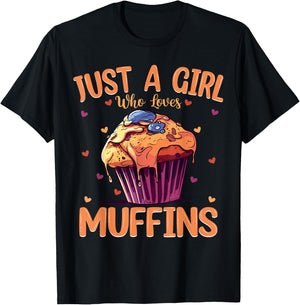 Just A Girl Who Loves Muffins Women and Girls T-Shirt - T-Shirt | Black