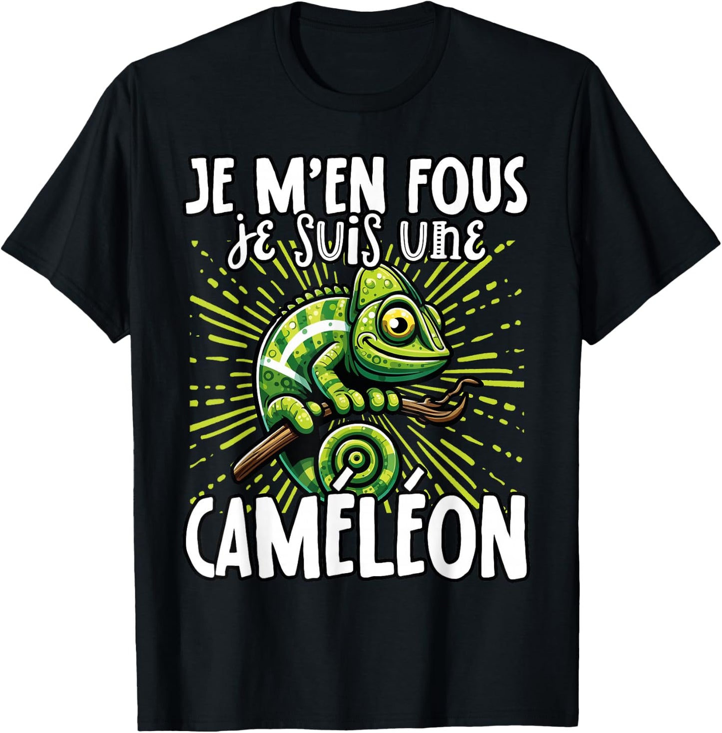 Je M'en Fous Je Suis Une Cameleon - Cute Chameleon , Black, S T-Shirt - T-Shirt | Black