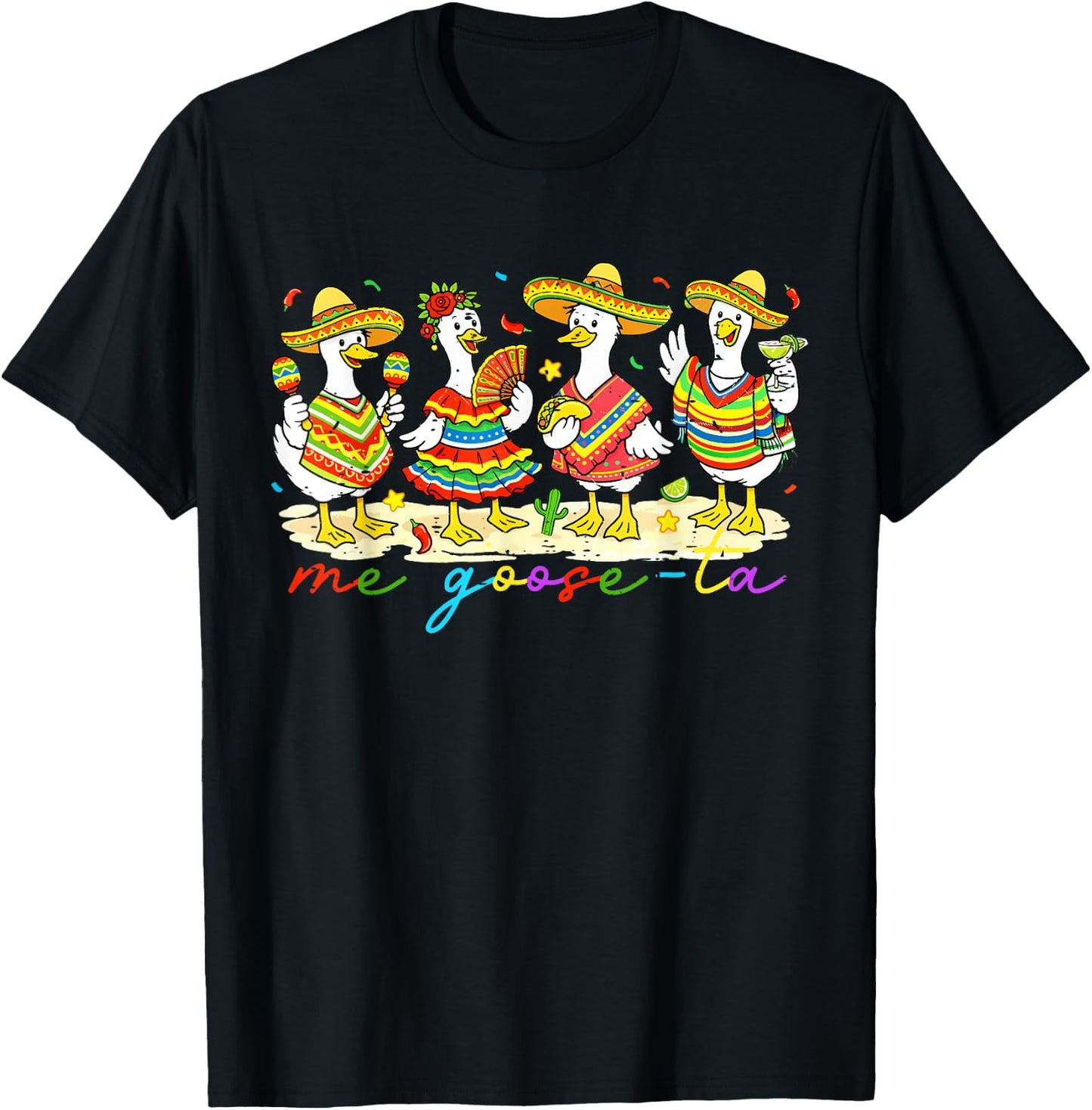 Funny Cinco De Mayo Me Goose Ta Mexican Let's Fiesta Duck T-Shirt - T-Shirt | Black