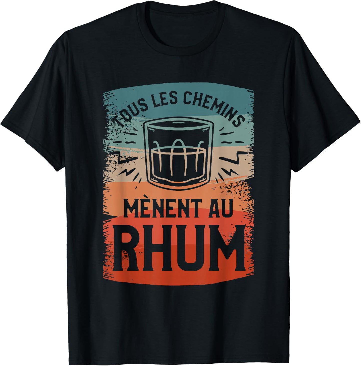 All Paths Lead To Rum Festive Atmosphere , Black, S T-Shirt - T-Shirt | Black