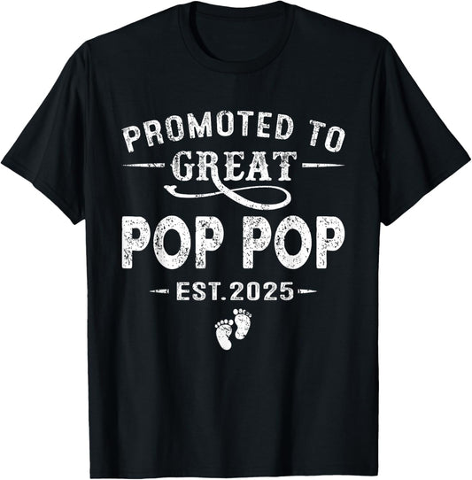 Promoted To Great Pop Pop Est 2025 Pregnancy Announcement T-Shirt - T-Shirt | Black