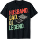 DJ Legend Dad Disc Jockey Dads Husband Dad DJ Legend DJ Dads T-Shirt - T-Shirt | Black