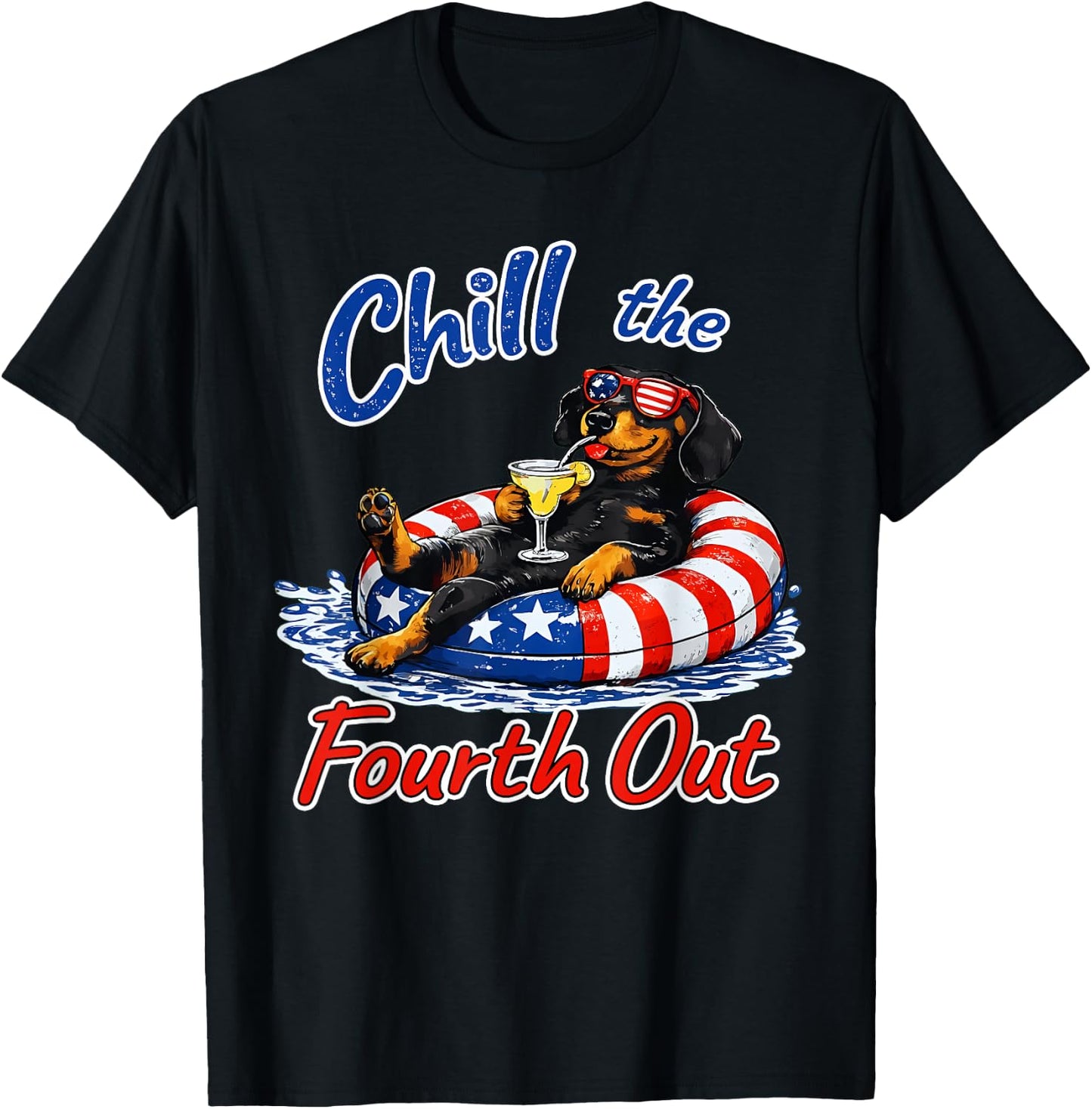 Chill The Fourth Out Funny Dachshund Dog Lover T-Shirt - T-Shirt | Black