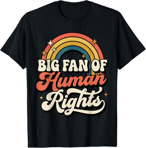 Big Fan of Human Rights Vintage Rainbow T-Shirt - T-Shirt | Black