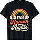 Big Fan of Human Rights Vintage Rainbow T-Shirt - T-Shirt | Black