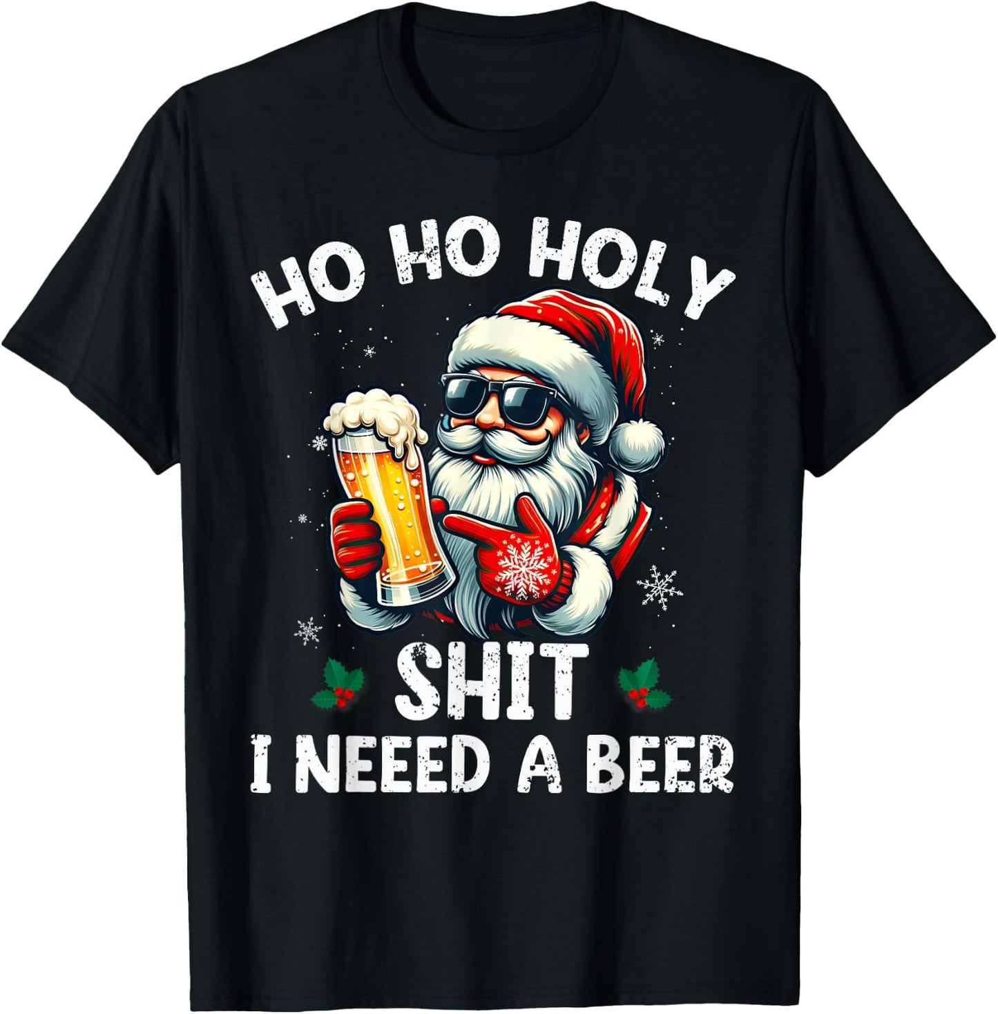 Ho Ho Holy I Need a Beer Funny Santa Christmas Drinking T-Shirt - T-Shirt | Black