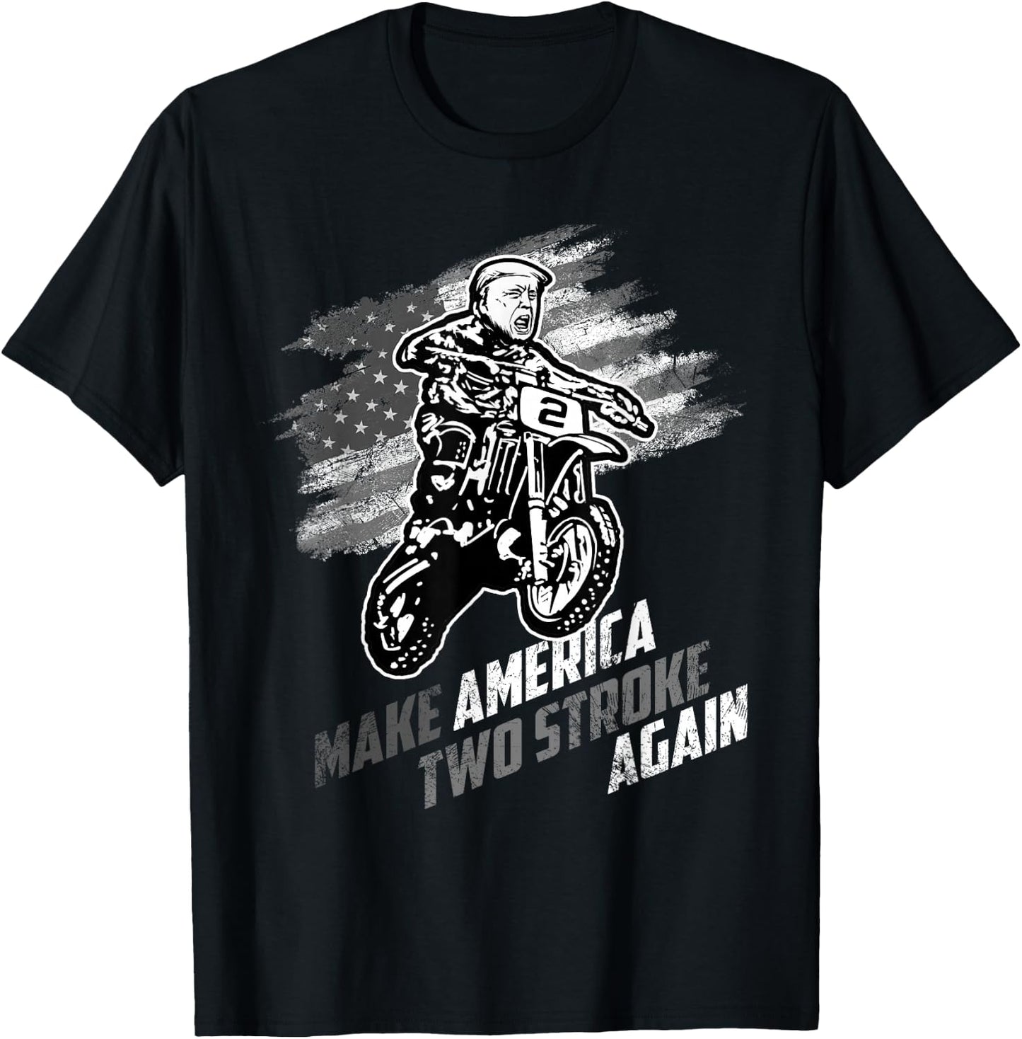 Make America Two Stroke Again Biker For Trump Motorcycle T-Shirt - T-Shirt | Black