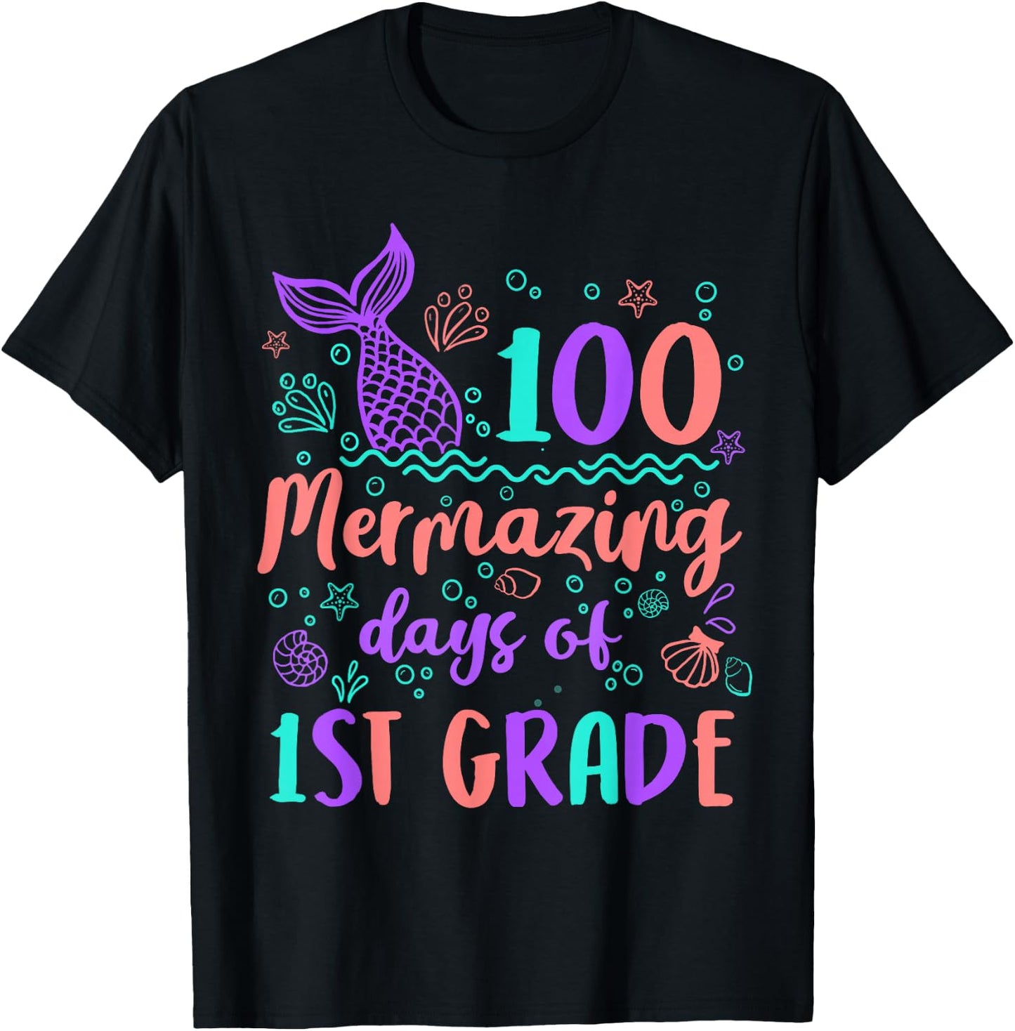 100 Mermazing Days Of 1st Grade 100th Day Mermaid Girls Kids T-Shirt - T-Shirt | Black