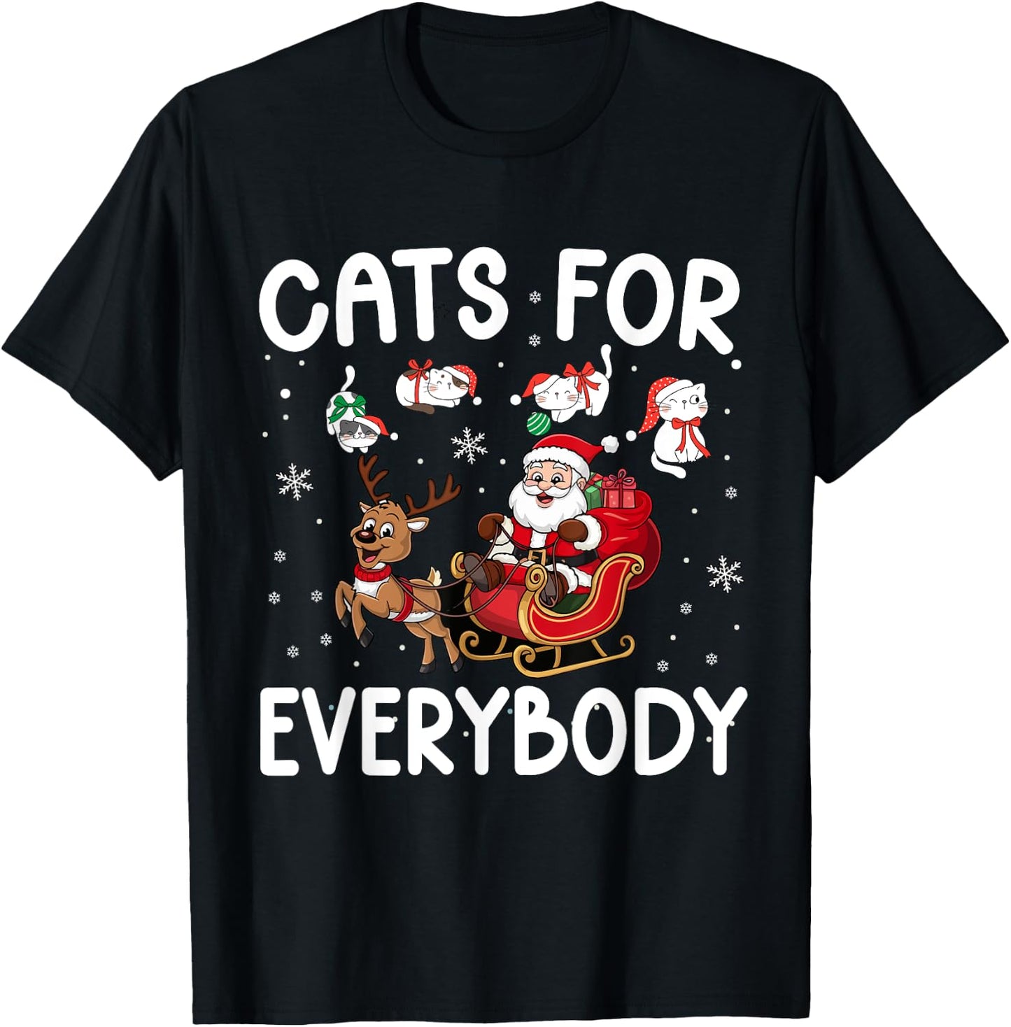 Cats For Everybody Christmas Cat Funny Christmas T-Shirt - T-Shirt | Black