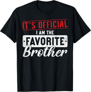 It's Official I'm The Favorite Brother Sibling T-Shirt - T-Shirt | Black