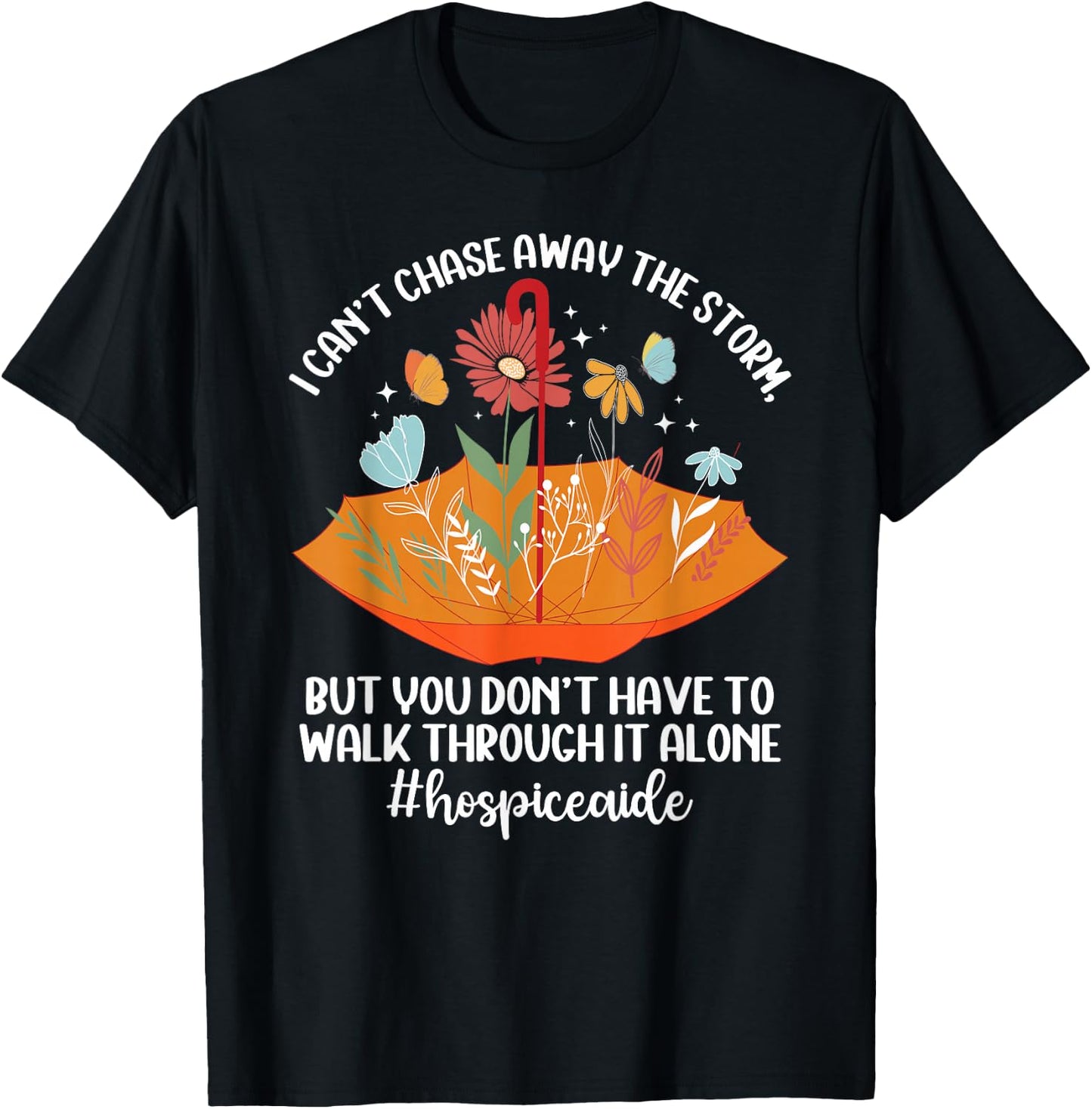 Hospice Aide Appreciation Palliative Aide Hospice Aides T-Shirt - T-Shirt | Black