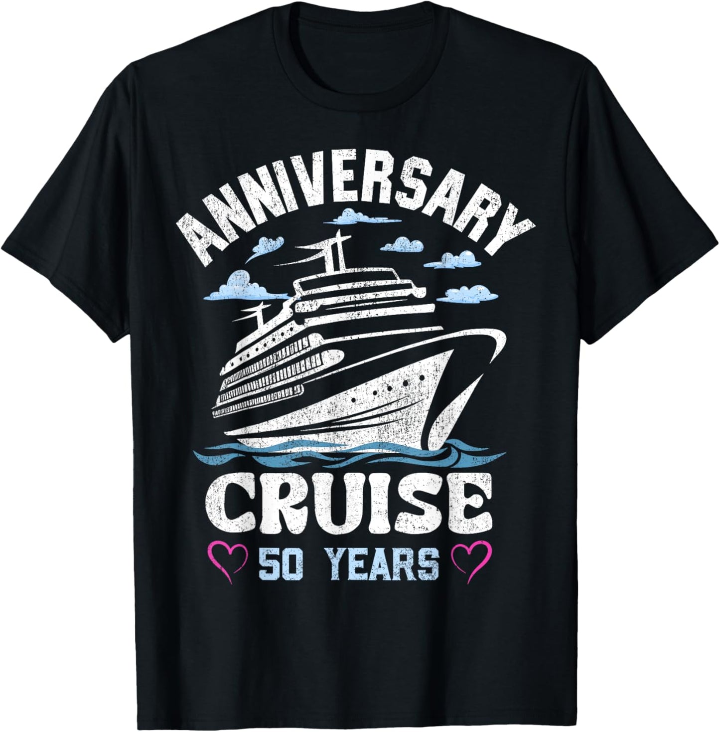 50 Years of Marriage 50th Wedding Anniversary Cruise T-Shirt - T-Shirt | Black