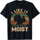 Turkey I Like It Moist Thanksgiving Vintage Men Women Kids T-Shirt - T-Shirt | Black