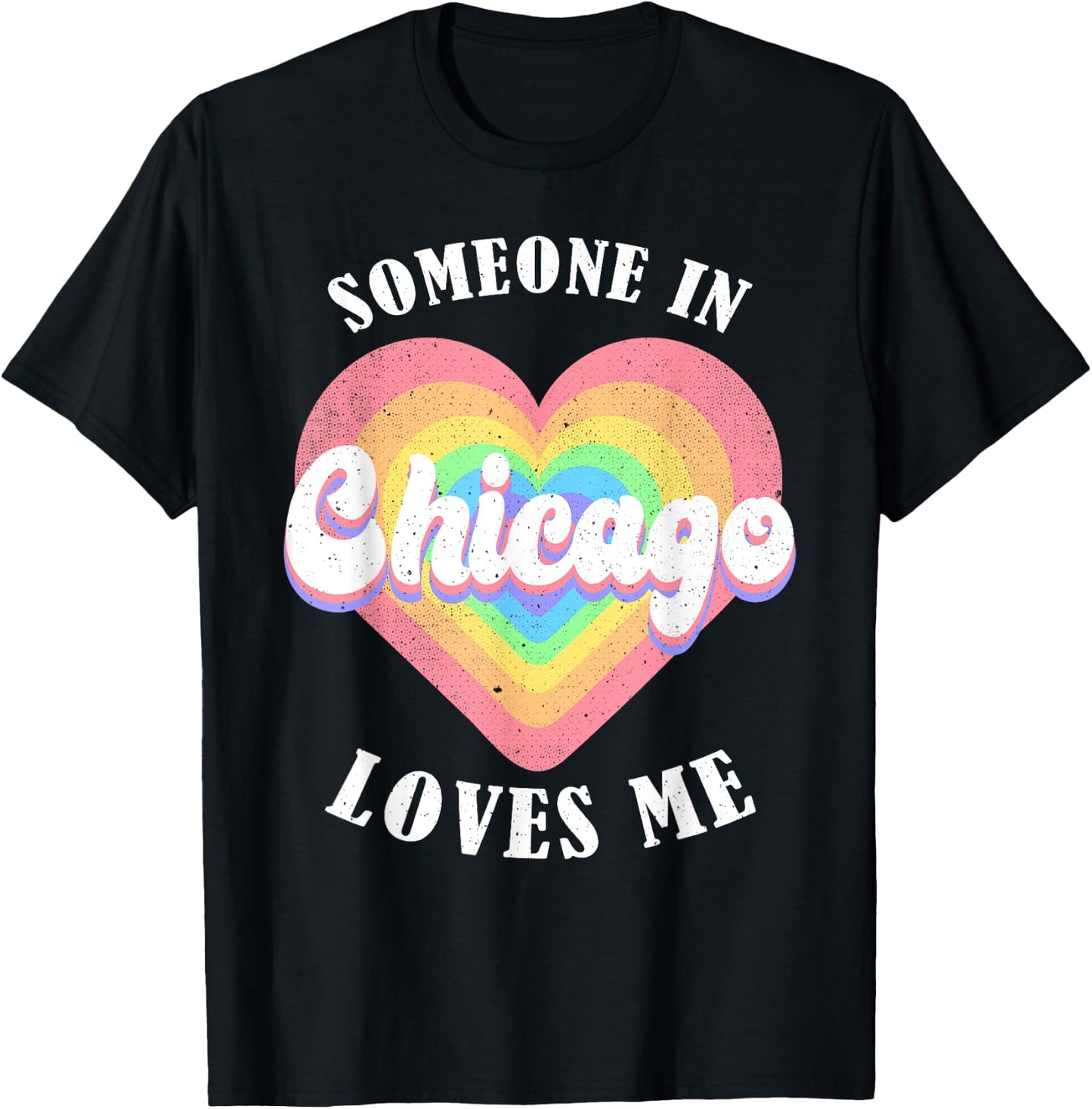 Someone In Chicago Loves Me City Heart T-Shirt - T-Shirt | Black