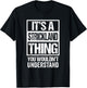 It's A Strickland Thing You Wouldn't Understand Surname Name T-Shirt - T-Shirt | Black