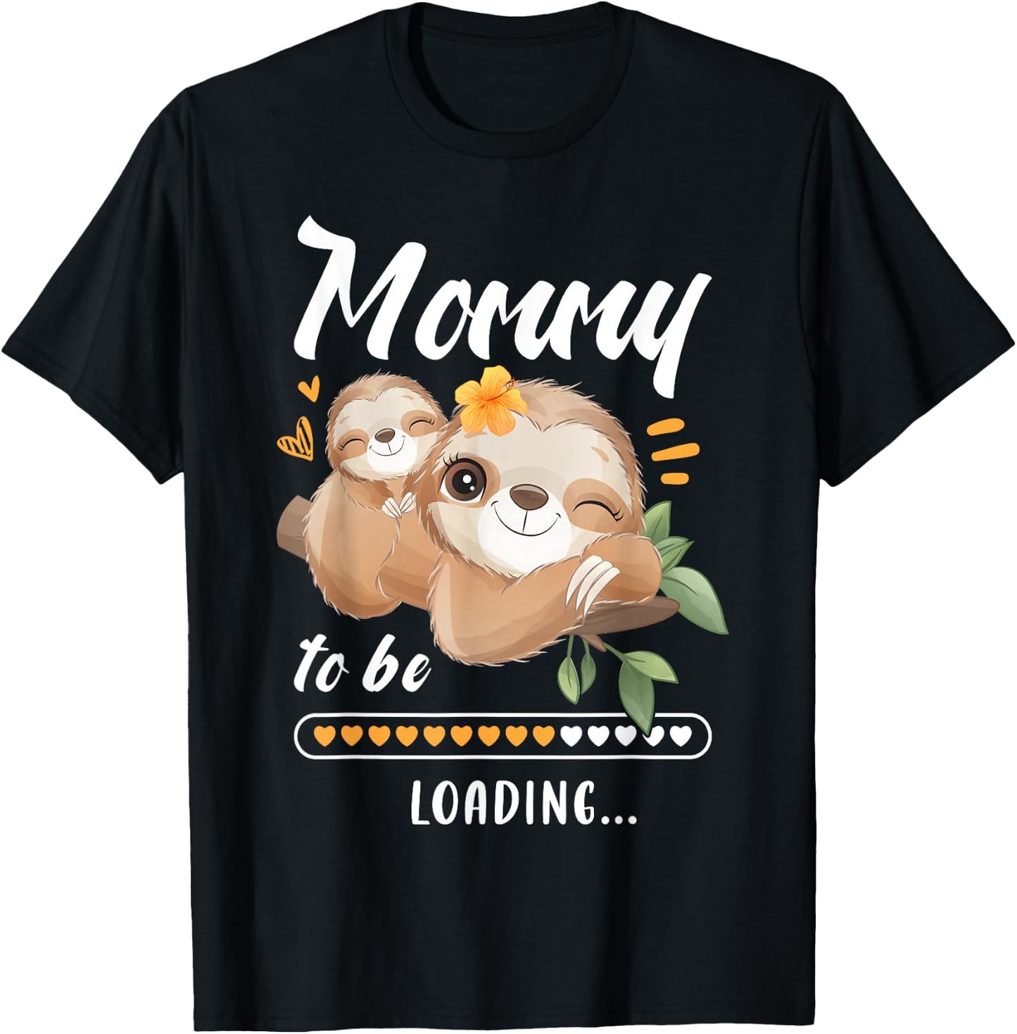Mommy To Be, Expecting Mom, Pregnancy Reveal, Sloths T-Shirt - T-Shirt | Black