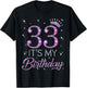 33 It's My Birthday Pink Crown 33rd Birthday Gifts T-Shirt - T-Shirt | Black