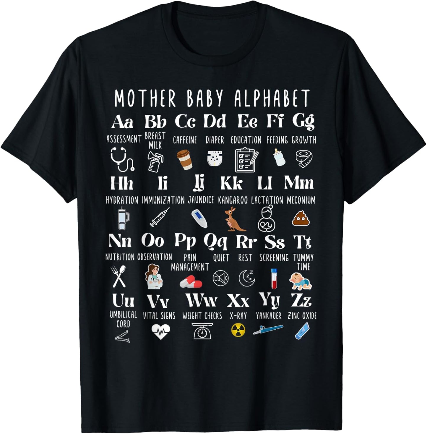 Mother Baby Nurse Alphabet RN School Appreciation Nurse T-Shirt - T-Shirt | Black