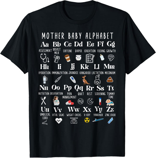 Mother Baby Nurse Alphabet RN School Appreciation Nurse T-Shirt - T-Shirt | Black