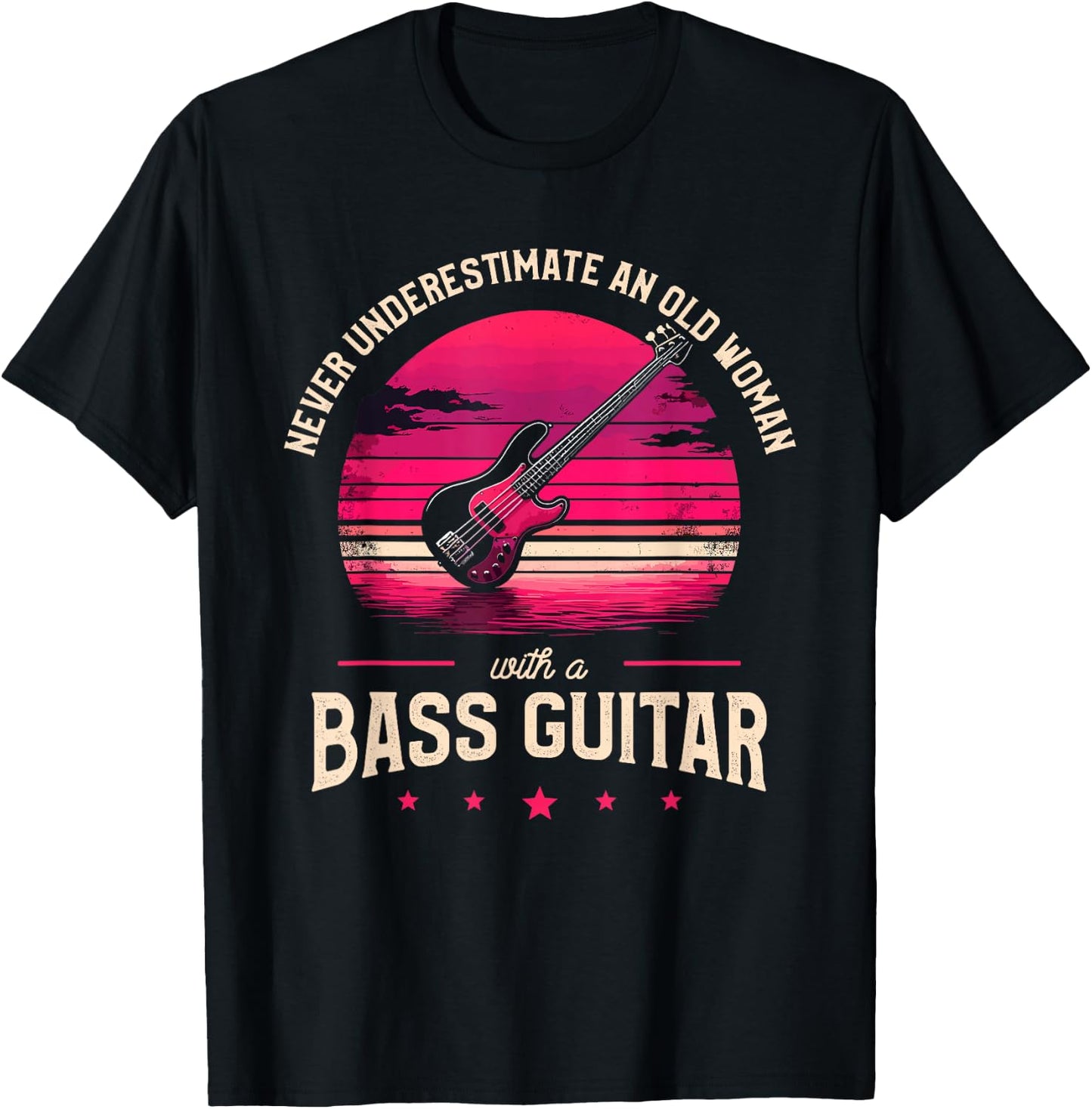 Never Underestimate An Old Woman With A Bass Guitar Bassist T-Shirt - T-Shirt | Black