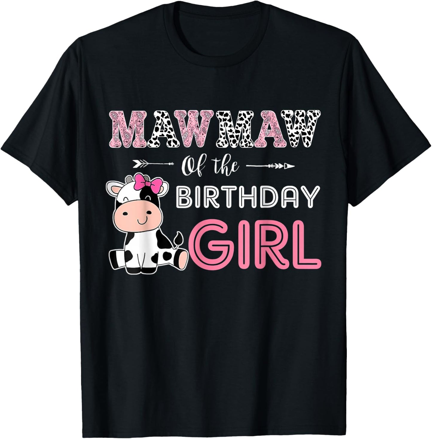 Mawmaw of The Birthday Girl Farm Cow Grandma Matching Family T-Shirt - T-Shirt | Black