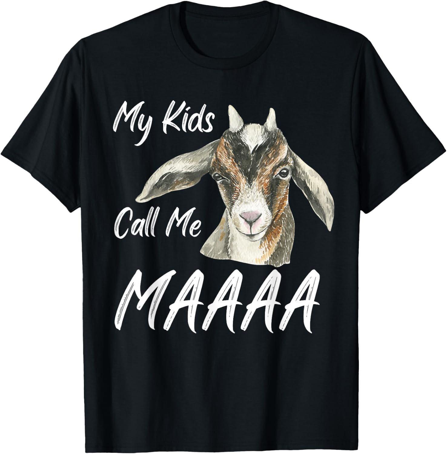 My Kids Call Me Maaa Funny Goat Mom Farm T-Shirt - T-Shirt | Black