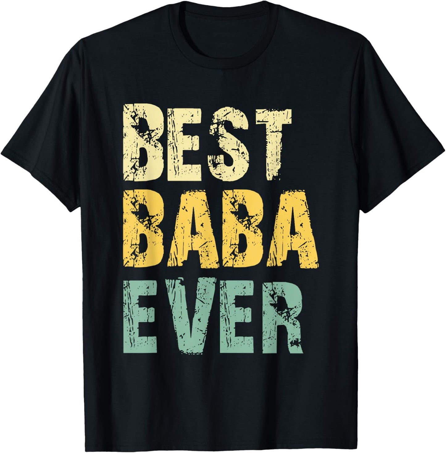 Best Baba Ever Funny Retro Vintage T-Shirt - T-Shirt | Black