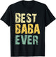 Best Baba Ever Funny Retro Vintage T-Shirt - T-Shirt | Black