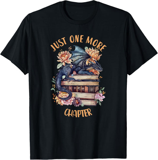 Just One More Chapter Book Dragon Romantasy Reader Bookish T-Shirt - T-Shirt | Black